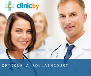 Optique à Boulaincourt