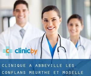clinique à Abbéville-lès-Conflans (Meurthe-et-Moselle, Lorraine)