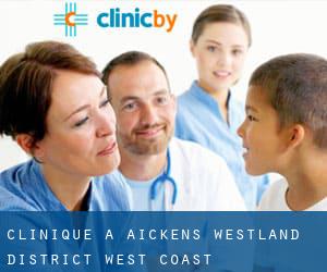 clinique à Aickens (Westland District, West Coast)