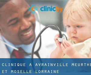 clinique à Avrainville (Meurthe-et-Moselle, Lorraine)