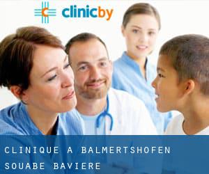 clinique à Balmertshofen (Souabe, Bavière)