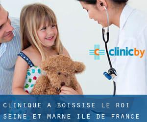 clinique à Boissise-le-Roi (Seine-et-Marne, Île-de-France)