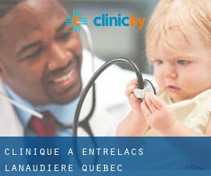 clinique à Entrelacs (Lanaudière, Québec)