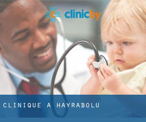 clinique à Hayrabolu