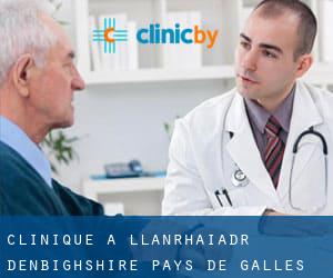 clinique à Llanrhaiadr (Denbighshire, Pays de Galles)