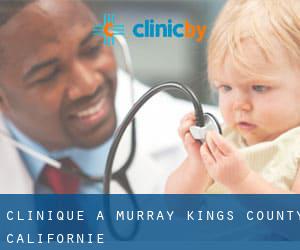 clinique à Murray (Kings County, Californie)