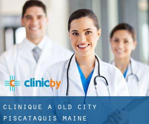clinique à Old City (Piscataquis, Maine)