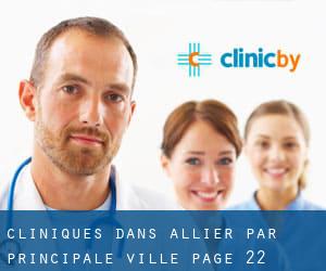 cliniques dans Allier par principale ville - page 22