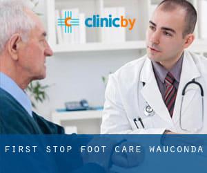 First Stop Foot Care (Wauconda)